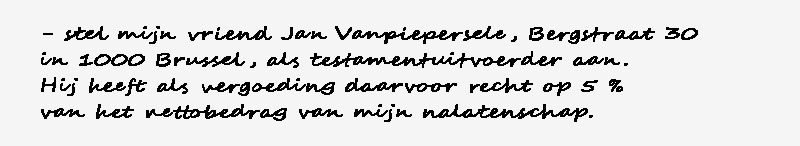 Hoe formuleer ik een testament het best?